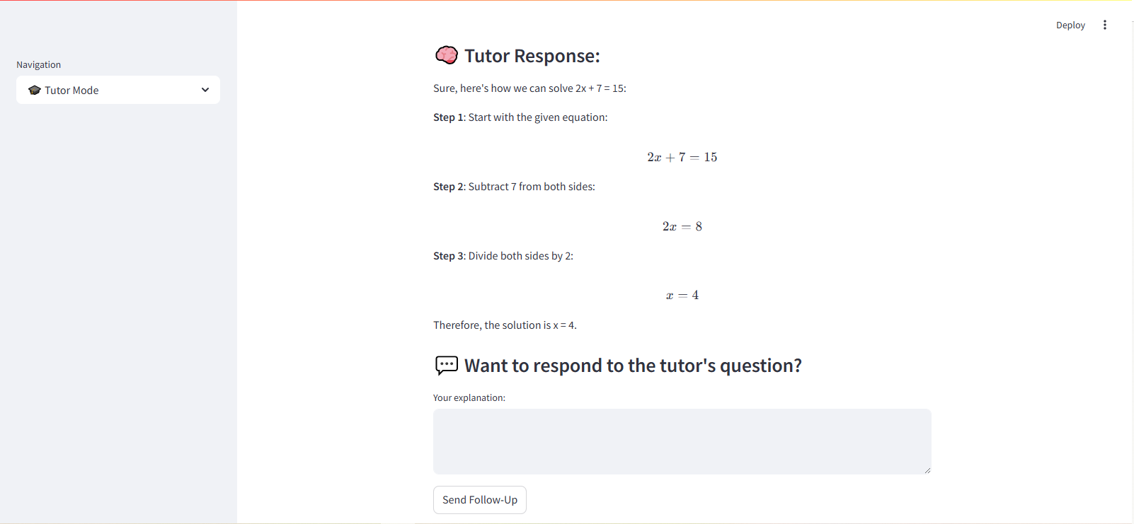 The tutor's response to the algebra question, showing three numbered steps with rendered LaTeX math, followed by a Want to respond to the tutor's question prompt and a Send Follow-Up button